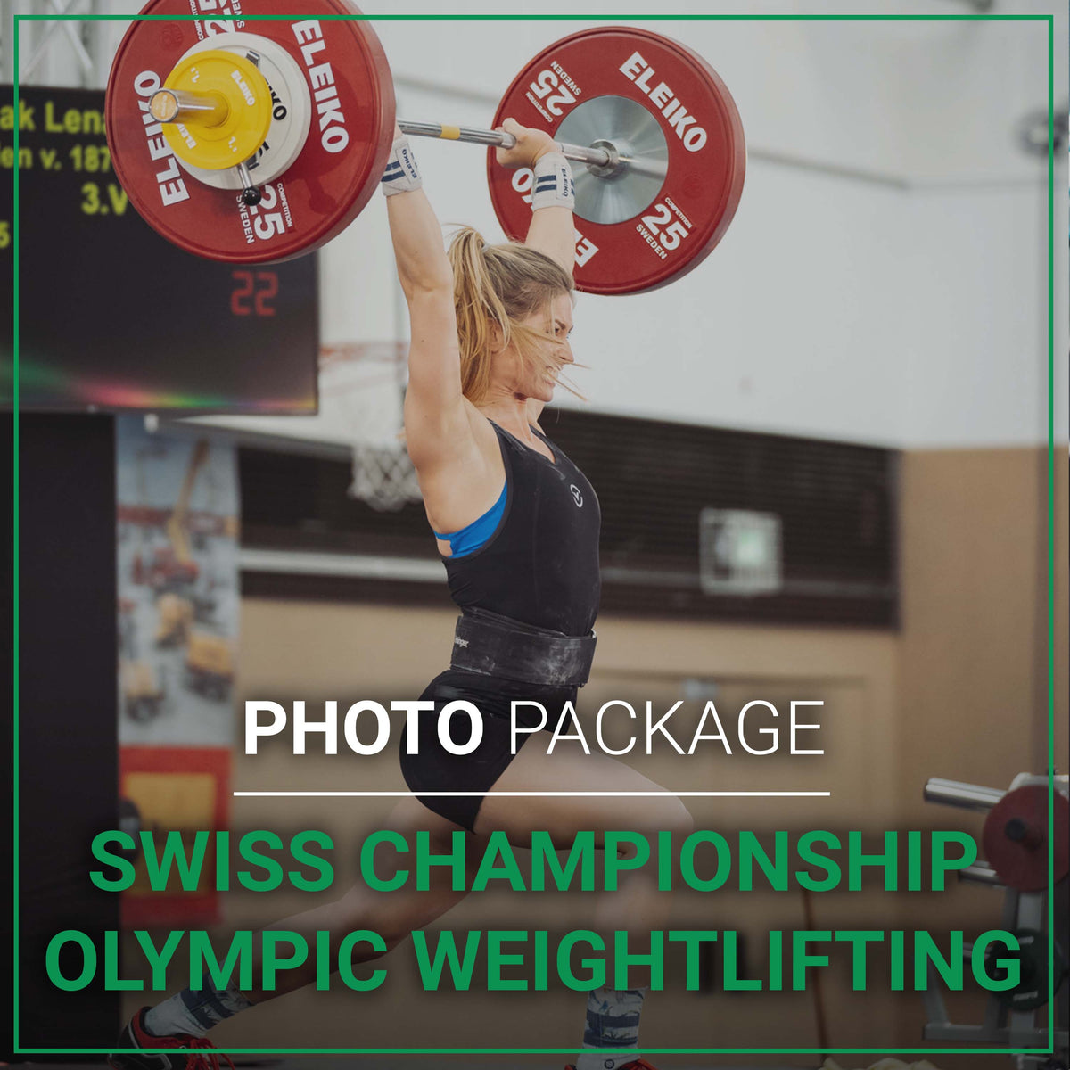 Photo Package Swiss Championship Olympic Weightlifting 2022